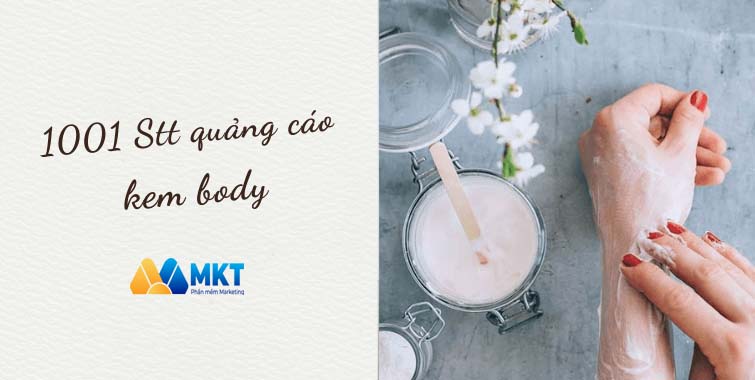 stt quảng cáo kem body