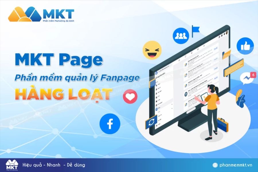 Cách quản lý fanpage hiệu quả bằng phần mềm MKT page Cách tăng lượt theo dõi trên fanpage miễn phí