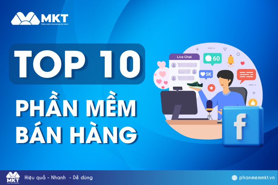 Phần mềm bán hàng Facebook - Phần mềm Marketing