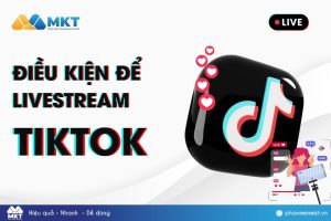 Tiktok bao nhiêu follow thì được bật livestream