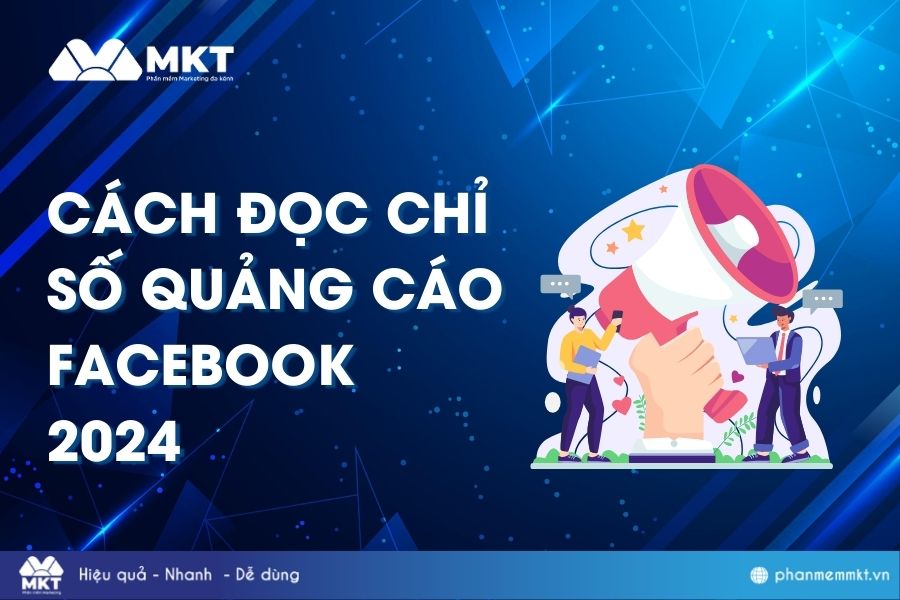 Cách đọc chỉ số quảng cáo Facebook