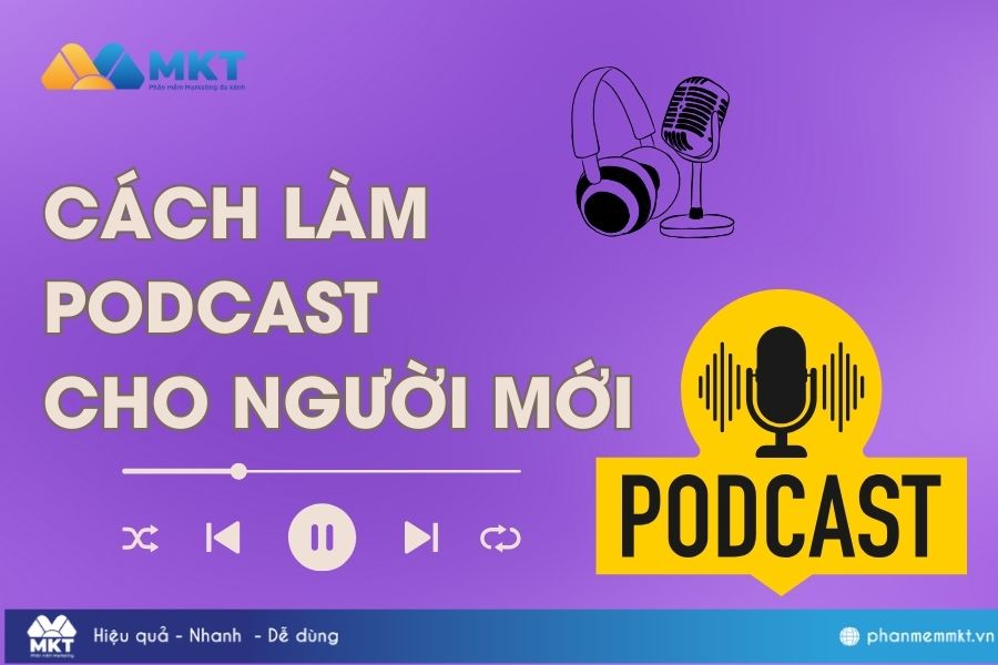 Cách làm podcast cơ bản