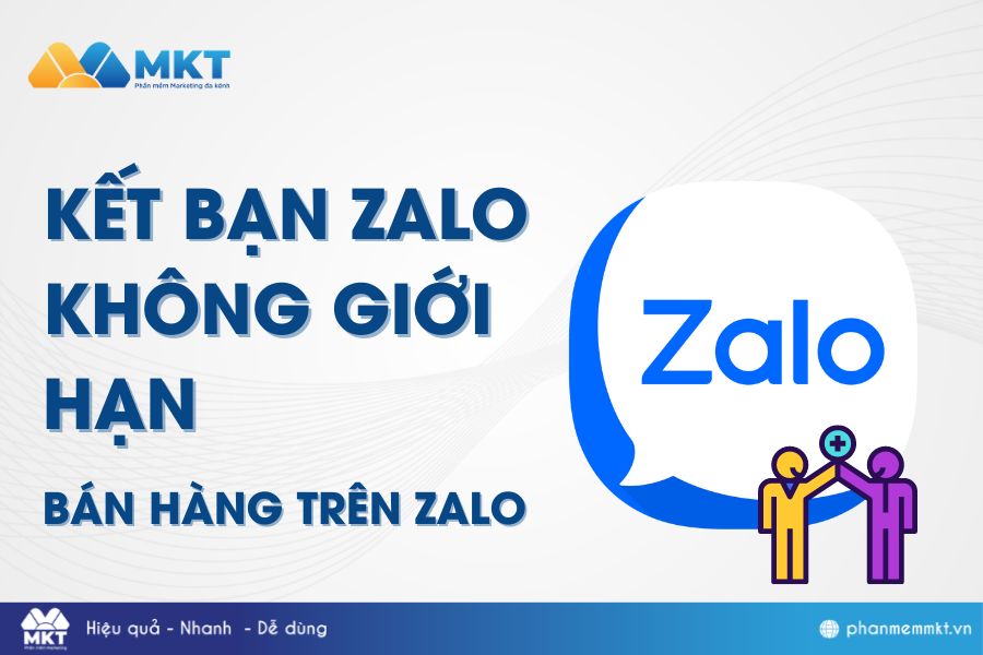 Zalo kết bạn được bao nhiêu người? Cách kết bạn hàng loạt trên Zalo